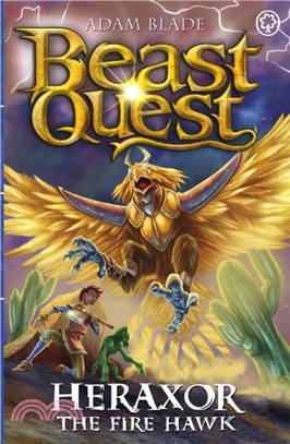 Beast Quest: Heraxor the Fire Hawk：Series 31 Book 3