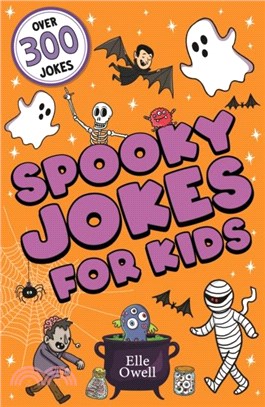 Spooky Jokes for Kids：Over 300 Halloween jokes!