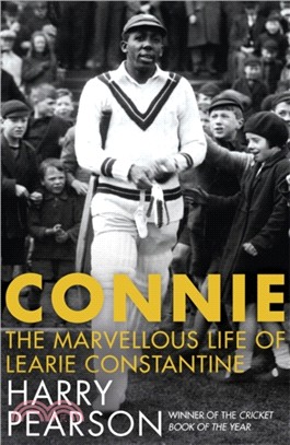 Connie：The Marvellous Life of Learie Constantine