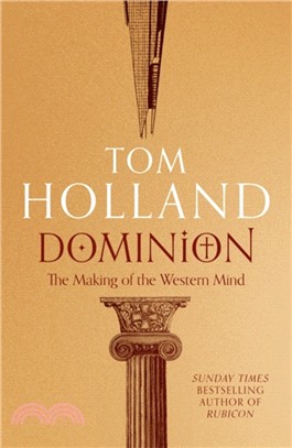 Dominion：The Making of the Western Mind