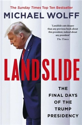 Landslide：The Final Days of the Trump Presidency