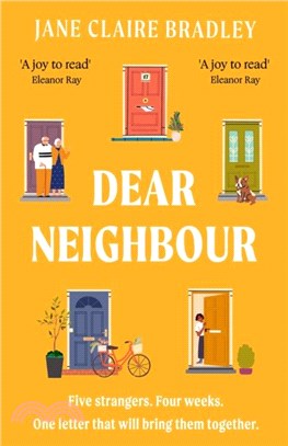 Dear Neighbour：A moving, inspirational novel about community, family and the true meaning of home