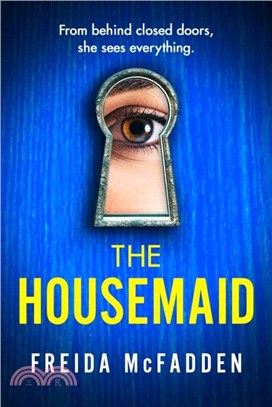 The Housemaid：An absolutely addictive psychological thriller with a jaw-dropping twist