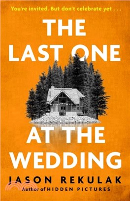 The Last One at the Wedding：A gripping thriller with a big heart and big surprises