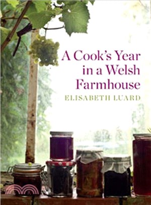 A Cook's Year in a Welsh Farmhouse