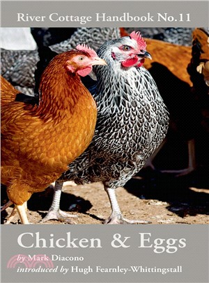 The River Cottage Chicken & Eggs Handbook