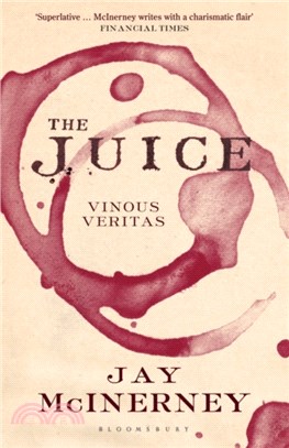 The Juice：Vinous Veritas