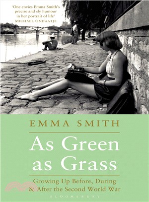 As Green As Grass ― Growing Up Before, During & After the Second World War