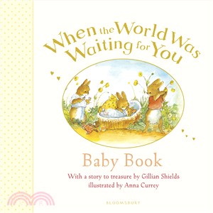 When the World Was Waiting for You Baby Book