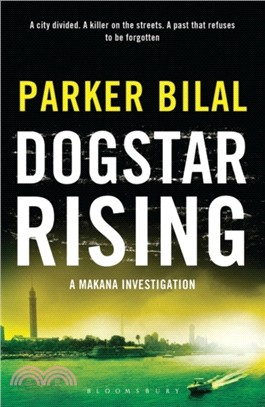 Dogstar Rising：A Makana Investigation