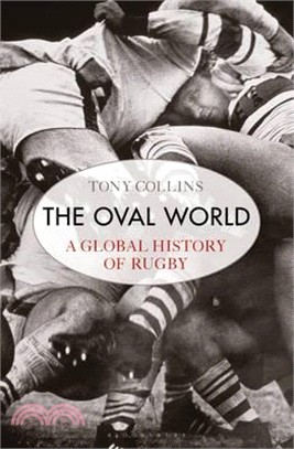The Oval World: A Global History of Rugby