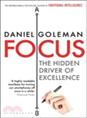 Focus－The Hidden Driver of Excellence