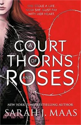 A Court of Thorns and Roses #1 － A Court of Thorns and Roses