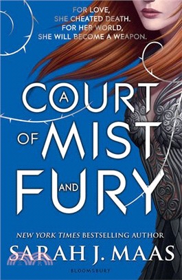 A Court of Thorns and Roses #2 － A Court of Mist and Fury