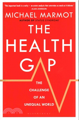 The Health Gap : The Challenge of an Unequal World