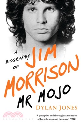 Mr Mojo：A Biography of Jim Morrison