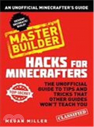 Hacks for Minecrafters: Master Builder