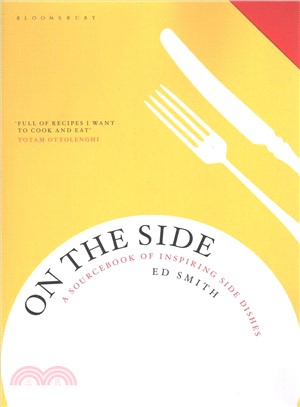 On the Side ─ A Sourcebook of Inspiring Side Dishes