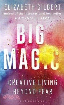 Big Magic: Creative Living Beyond Fear (Ome a Format)
