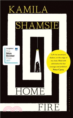 Home Fire：WINNER OF THE WOMEN'S PRIZE FOR FICTION 2018