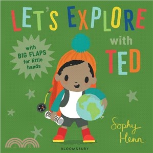 Let's Explore with Ted (with big flaps for little hands)