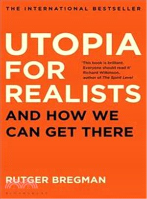 Utopia for Realists : And How We Can Get There