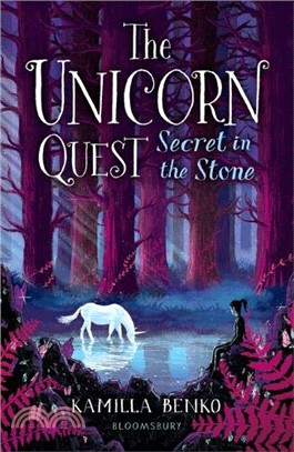 The Unicorn Quest: Secret in the Stone