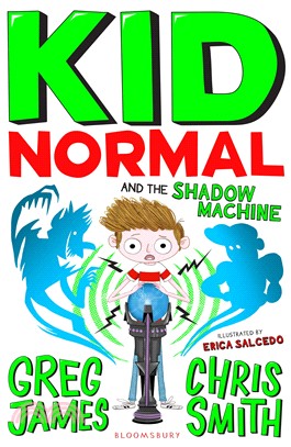 Kid Normal and the shadow machine /