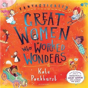 Fantastically great women who worked wonders /