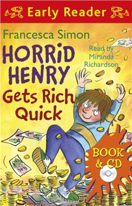 Early Reader #5: Horrid Henry Gets Rich Quick (1平裝+1CD)