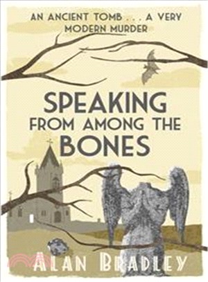 Speaking from Among the Bones: A Flavia de Luce Mystery#5