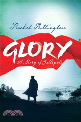 Glory：A Story of Gallipoli