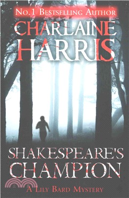Shakespeare's Champion：A Lily Bard Mystery