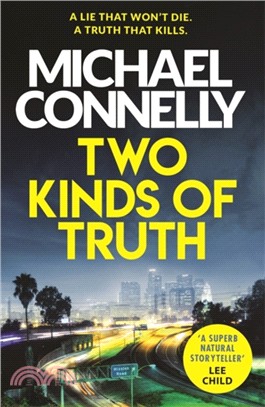 Two Kinds of Truth：A Harry Bosch Thriller