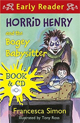 Horrid Henry and the Bogey Babysitter (Horrid Henry Early Reader)