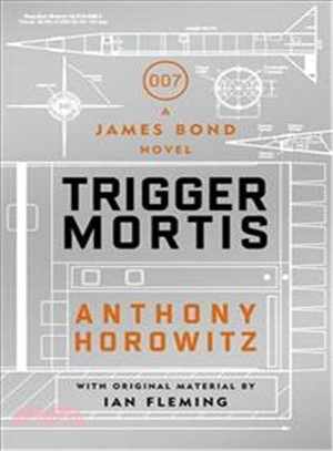 Trigger Mortis: A James Bond Novel (平裝本)