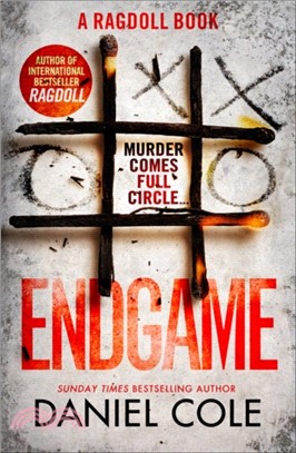 Endgame：The explosive new thriller from the bestselling author of Ragdoll