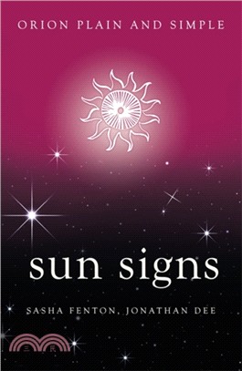 Sun Signs, Orion Plain and Simple