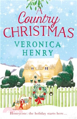 A Country Christmas：Book 1 in the Honeycote series