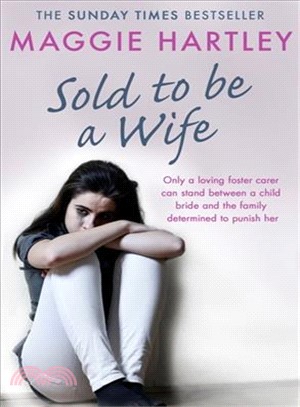 Sold to Be a Wife ― Only a Determined Foster Carer Can Stop a Terrified Girl from Becoming a Child Bride