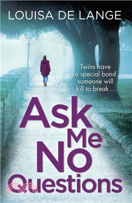 Ask Me No Questions：The gripping thriller that 'will keep you guessing till the last page!' (Cara Hunter)