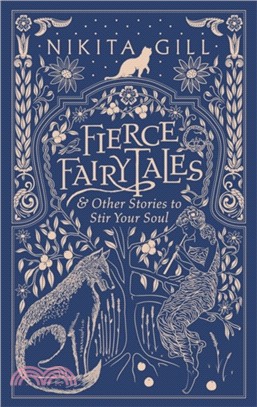 Fierce Fairytales：& Other Stories to Stir Your Soul
