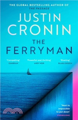 The Ferryman：The Brand New Epic from the Visionary Bestseller of The Passage Trilogy