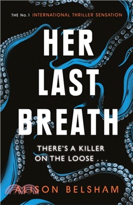 Her Last Breath：The new crime thriller from the international bestseller