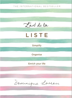 L'art de la Liste：Simplify, organise and enrich your life