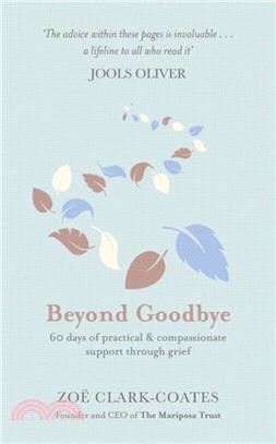 Beyond Goodbye：60 Days of Support Through Grief