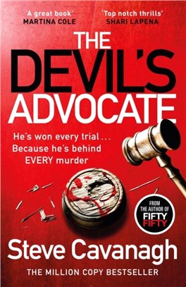 The Devil's Advocate：The Sunday Times Bestseller and follow up to THIRTEEN and FIFTY FIFTY