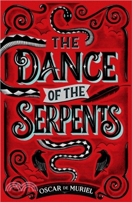 Dance of the Serpents