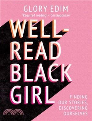 Well-Read Black Girl：Finding Our Stories, Discovering Ourselves