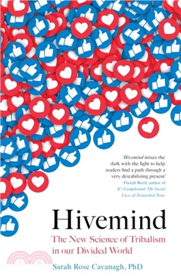 Hivemind：The New Science of Tribalism in Our Divided World
